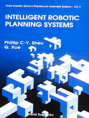 cover image of Intelligent Robotic Planning Systems